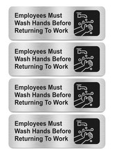 Employees Must Wash Hands before Returning to Work Sign 4 Pack Rust Free Brus