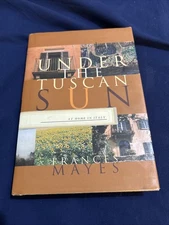 Under the Tuscan Sun by Frances Mayes Signed Hardcover First Edition