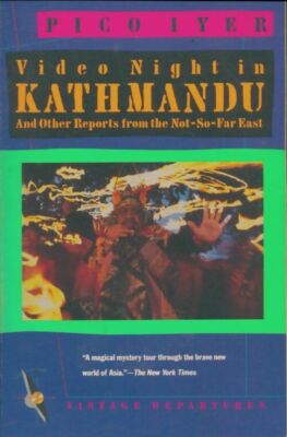 Video Nacht in Kathmandu und anderen Re... - Pico Iyer - V378524