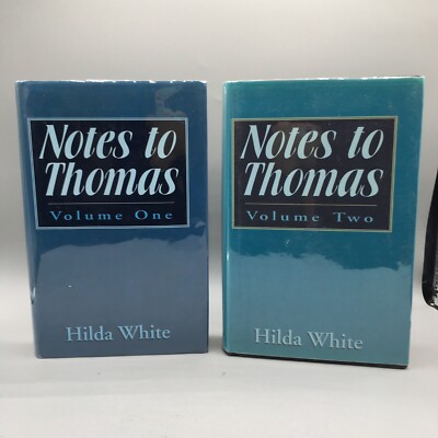 NOTES TO THOMAS Volume 1 & 2 By Hilda White Signed/Dedicated HCDJ