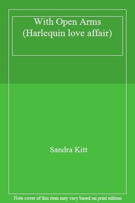 With Open Arms (Harlequin love affair),Sandra Kitt