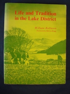 Life and Tradition in the Lake District,William Rollinson,Melvyn