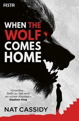 When the Wolf Comes Home: Ein Horror-Thriller Nat Cassidy