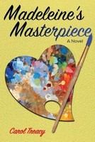 Carol R Treacy | Madeleine's Masterpiece | Taschenbuch | Englisch (2016)