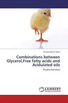 Ahmed Abd El-Wakil | Combinations between Glycerol,Free fatty acids and...