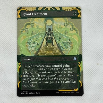 MTG SOS | Royal Treatment 0056 | Uncommon Mystical Archive SOA!