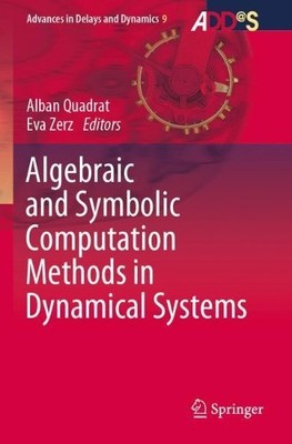 Algebraic and Symbolic Computation Methods in Dynamical Systems - 9783030383589