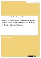 Muhammad Arslan (U. A.) | Impact Of Brand Image And Service Quality On...