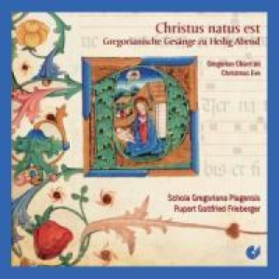Christus natus est: Gregorianischer Gesang an Heiligabend [CD]