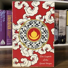Legend of the Great Stupa - Padma Sambhava & Yeshe Tsogyal (Dharma Press, 1973)