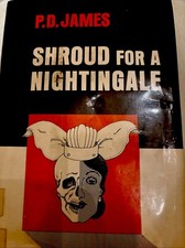 P.D. JAMES: SHROUD FOR A NIGHTINGALE  1ST US Scribner HC/DJ 1971