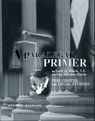 A Paralegal Primer: The Center for Legal Studies