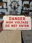 VINTAGE PG&E PORCELAIN SIGN DANGER HIGH VOLTAGE DO NOT ENTER