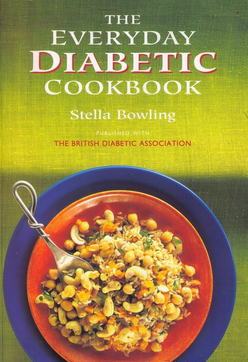The Everyday Diabetic Cookbook By Stella Bowling Paperback NEW - Image 4