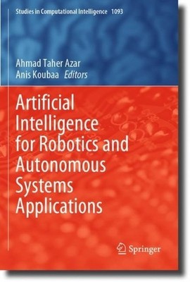 Artificial Intelligence for Robotics and Autonomous Systems A... - 9783031287176