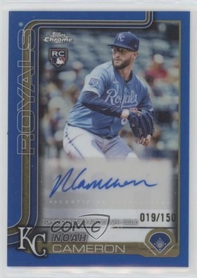 2025 Topps Chrome Update Blue Refractor 19/150 Noah Cameron Rookie Auto RC 0k26