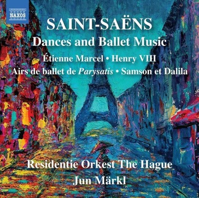 SAINT-SAENS: TÄNZE & BALLETTMUSIK