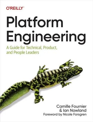 Platform Engineering | A Guide for Technical, Product, and People Leaders | Buch