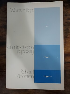 Words in Flight: An Introduction to Poetry by Abcarian, Richard - 1972