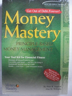 Money Mastery Principle-Based Money Management (Additional Resources & Maste...