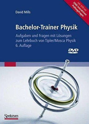 Bachelor-Trainer Physik: Aufgaben und Fragen Buch Spektrum Akademischer Verlag