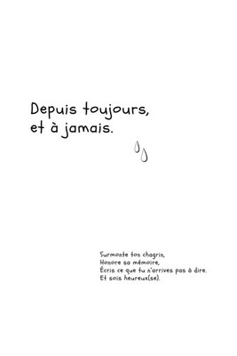 Depuis toujours, et à jamais. (French Edition)