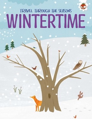 Annabel Griffin WINTERTIME Travel Through The Seasons (Taschenbuch) (US IMPORT)