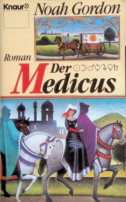 Der Medicus. (Nr  2955) Gordon, Noah: