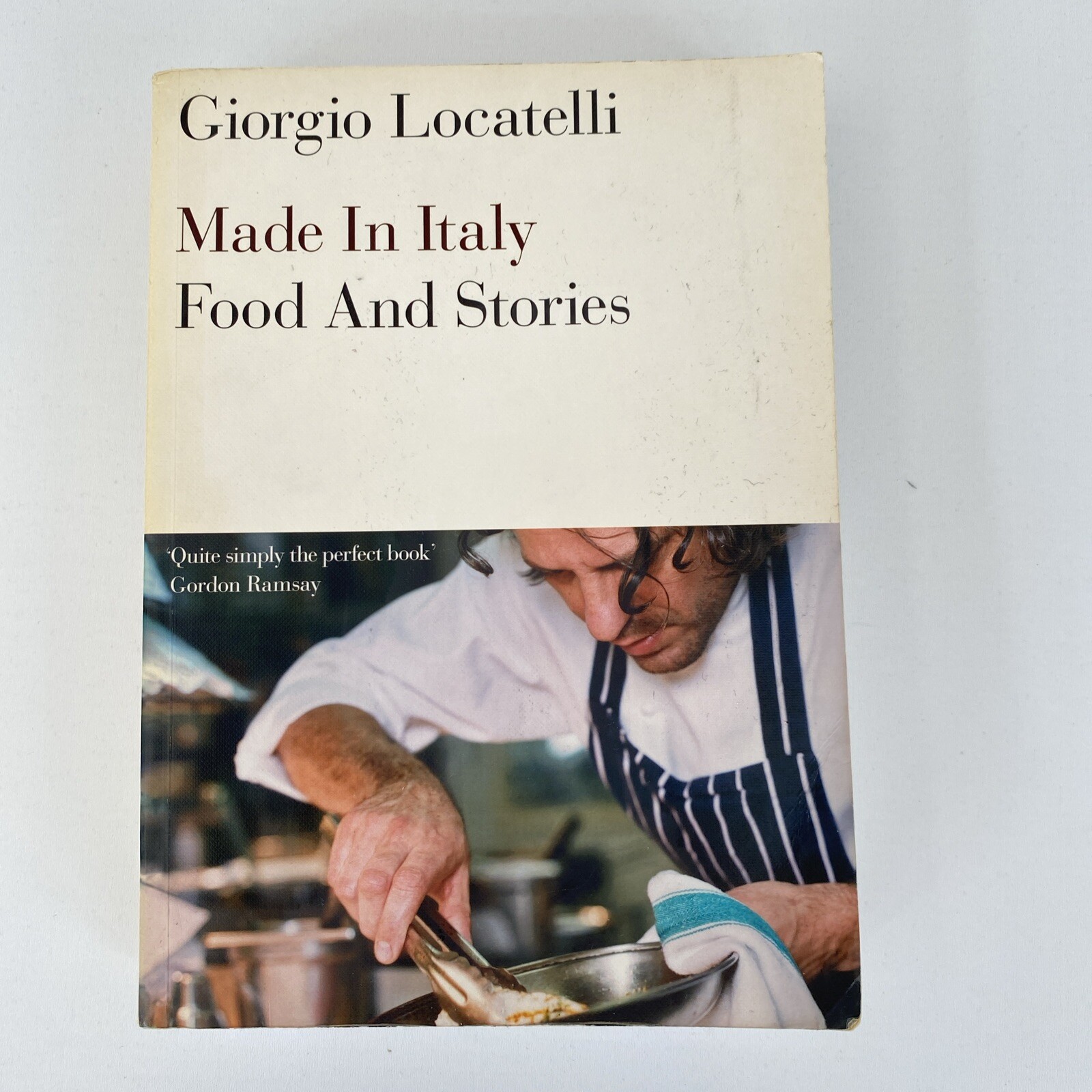 Made in Italy: Food and Stories by Locatelli, Giorgio Paperback Book Acceptable