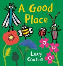 A Good Place by Cousins, Lucy [Hardcover]