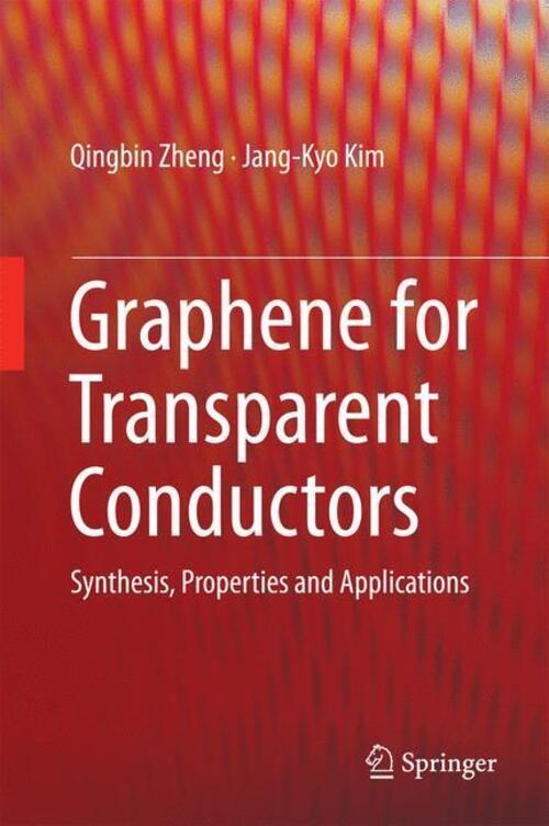 Thumbnail - Jang-kyo Kim (u. A.) | Graphene For Transparent Conductors | Buch |