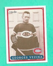 (1) GEORGE VEZINA 1992-93 O-PEE-CHEE FAN FEST  # 28 CANADIENS LIMITED (H2633)