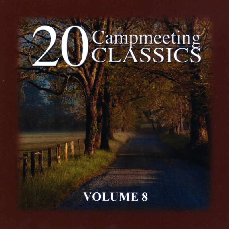 20 Campmeeting Classics Volume 8 - Various Artists - CD