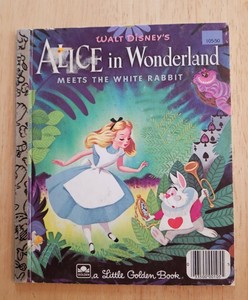 A Little Golden Book Alice In Wonderland Meets The White Rabbit 1951 Walt Disney Ebay