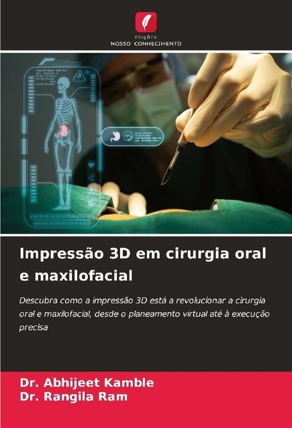 ImpressãO 3D Em Cirurgia Oral E Maxilofacial Abhijeet Kamble-image