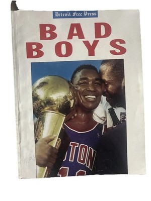 BAD BOYS By Detroit Free Press - Championship Magazine - Detroit Pistons