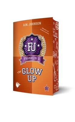The Glow Up | A.M. Johnson | 2025 | deutsch | The Glow Up