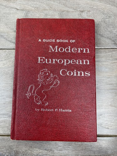 A Guide of Modern European Coins by Robert P. Harris 1965