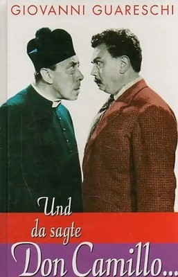 Und da sagte Don Camillo...