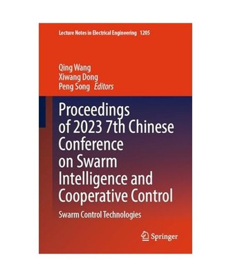 Proceedings of 2023 7th Chinese Conference on Swarm Intelligence and Cooperative