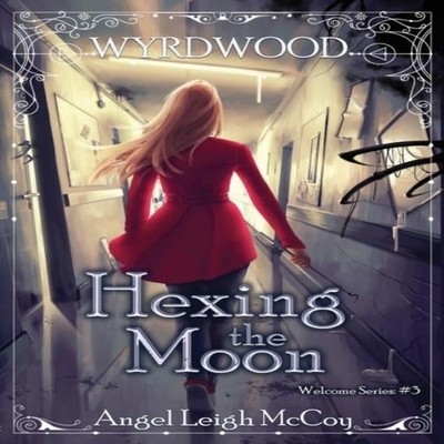 Hexing the Moon Angel Leigh McCoy Paperback Wily Writers
