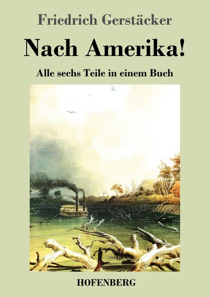 Friedrich GerstäCker | Nach Amerika! | Taschenbuch | Deutsch (2018) | 484 S.-image