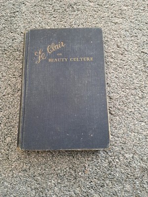 Le Clair on Beauty Culture Mme. Le Clair 1935 Vintage Book Hair Styling Care