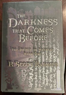 Darkness That Comes Before by R. Scott Bakker 2003 Hardcover/DJ First Edition