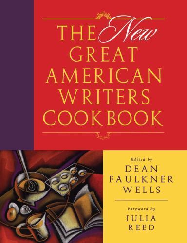 Julia Reed Food Writer New Great American Writers Cookbook by Julia Reed (2003, Hardcover) for ...