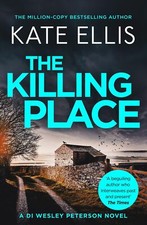 The Killing Place: Book 27 in the DI Wesley Peterson crime serie