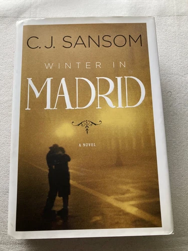 Winter in Madrid by C. J. Sansom (2008, Hardcover, Very Good, 1st, 1st)