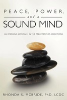 Rhonda S. Mcbride Lcdc | Peace, Power, And A Sound Mind | Taschenbuch | Englisch