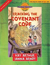 Cracking the Covenant Code for Kids (Dis..., Kay Arthur