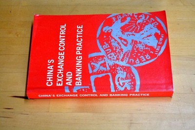 China's Exchange Control and Banking Practice, Li Fen, Yang Qing, Ma Keming, Den